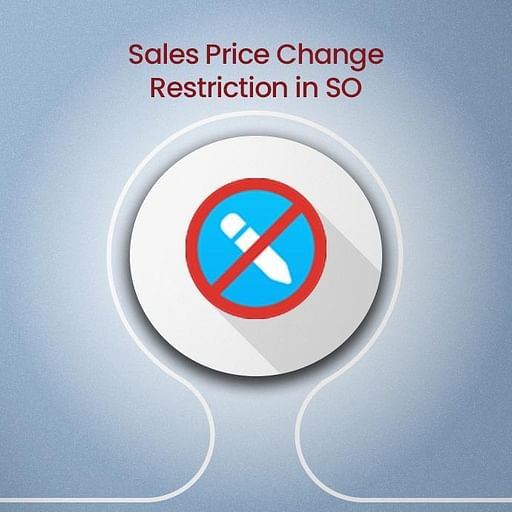 Sales Price Change Restriction in SO